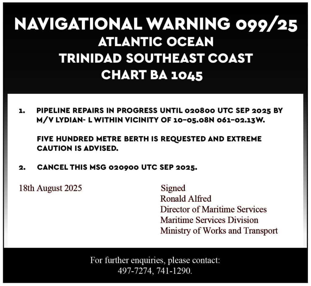 Notice with navigational warning 099/25 for the Atlantic Ocean near Trinidad southeast coast, detailing pipeline repairs by a vessel, requesting caution, and listing contact information. NGC
